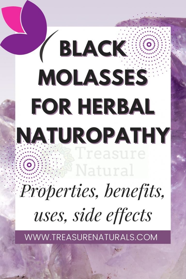Black molasses for Herbal Naturopathy properties, benefits, uses, side