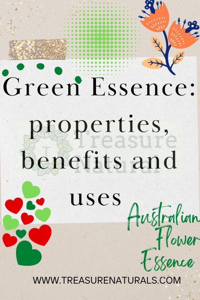 Green Essence properties, benefits and uses (Australian Flower Essence