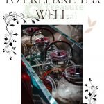 The essentials to prepare tea well