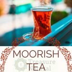 Moorish tea: properties, benefits, recipe